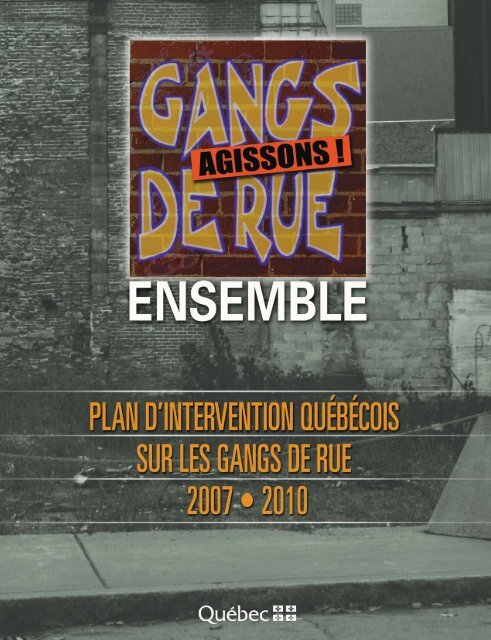 Plan d'intervention quÃ©bÃ©cois sur les gangs de rue - 2007-2010