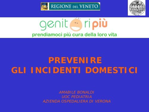 Relazione Dott. Bonaldi: Prevenzione incidenti domestici - Azienda ...