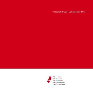 PrÃ¤senz Schweiz â Jahresbericht 2008
