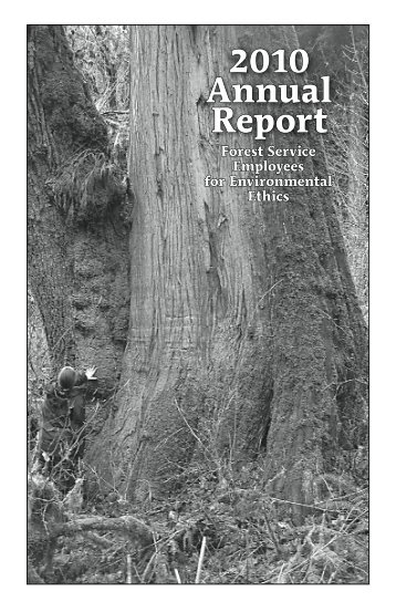 Annual Report - Forest Service Employees for Environmental Ethics