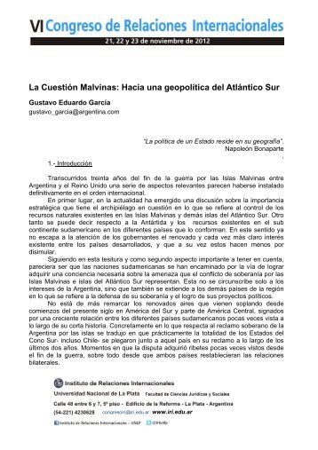 La Cuestión Malvinas: Hacia una geopolítica del Atlántico ... - iri.edu.ar