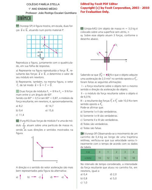 aplicacoes das leis de newton stella - FÃSICA PARA POUCOS