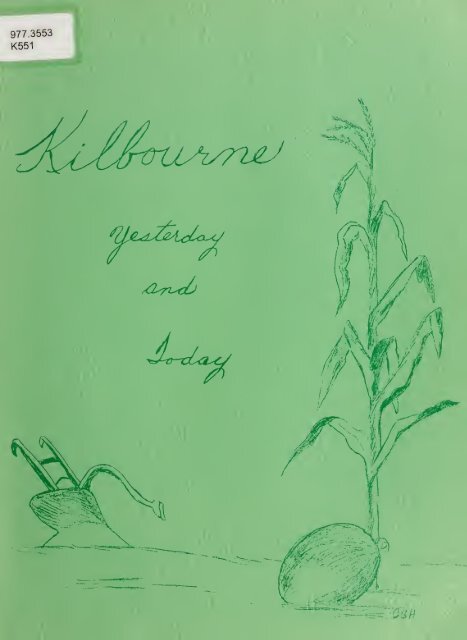 Kilbourne Yesterday And Today 1870 1970 University Library