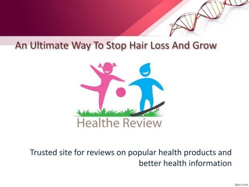 An Ultimate Way To Stop Hair Loss And Grow Them Naturally