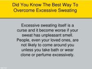 Did You Know The Best Way To Overcome Excessive Sweating