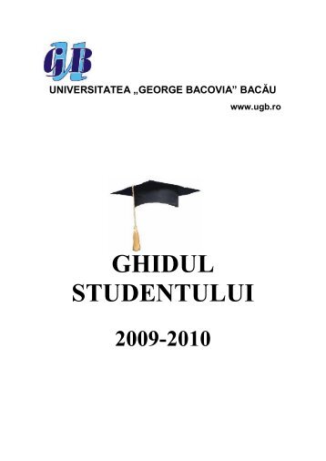 GHIDUL STUDENTULUI - Universitatea George Bacovia