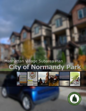 Manhattan Village Subarea Plan - City of Normandy Park