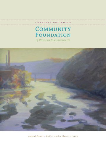 Annual Report - Community Foundation of Western Massachusetts