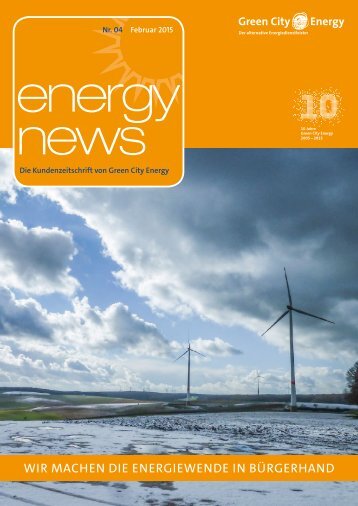 Energy News - Kundenmagazin von Green City Energy