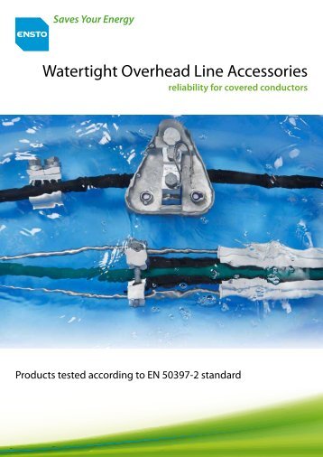 Watertight Overhead Line Accessories - Ensto