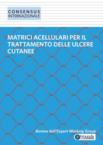 matrici acellulari per il trattamento delle ulcere cutanee - Wounds ...