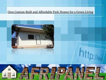 Own Custom-Built and Affordable Park Homes for a Green Living