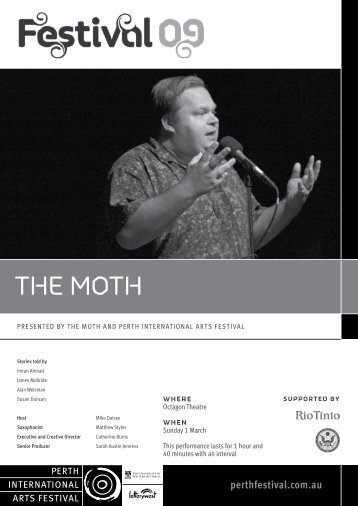 THE MOTH - 2009 - Perth International Arts Festival