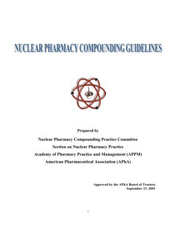 APhA Nuclear Pharmacy Compounding Guidelines - American ...