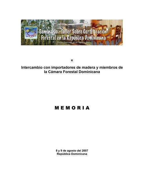 Memoria Seminario Taller Sobre Certificación Forestal en ... - CEDAF