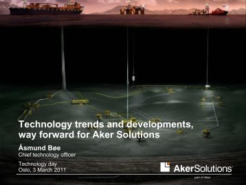 Dowload presentation - Aker Solutions