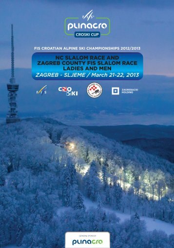 NC SLALOM RACE AND ZAGREB COUNTY FIS SLALOM RACE ...