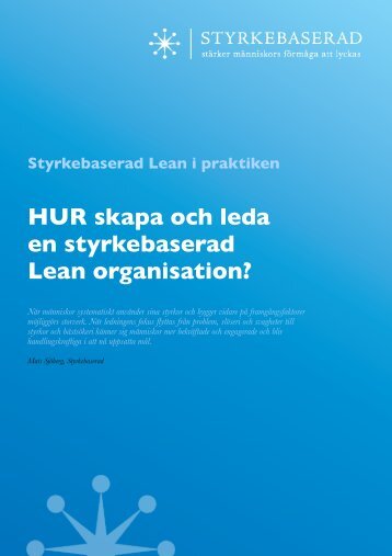 HUR skapa och leda en styrkebaserad Lean organisation?