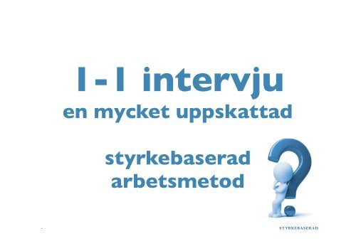 Ladda hem pdf av presentation 130405 ... - Styrkebaserad