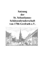 Satzung - St. Sebastianus Schützenbruderschaft von 1706 Grefrath eV