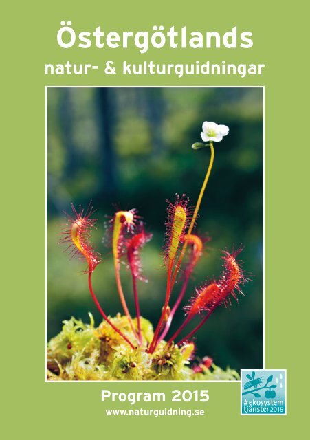 ostergotlands naturochkulturguidningar 2015