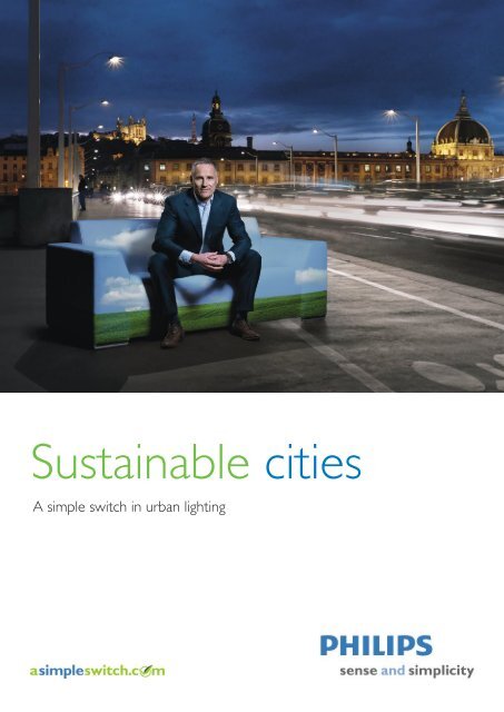 Sustainable cities - Philips Lighting