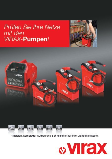 Prüfen Sie Ihre Netze mit den VIRAX-Pumpen!