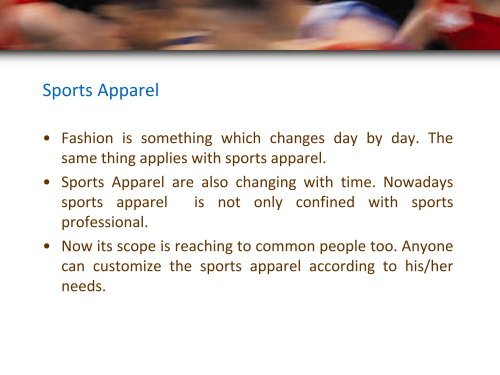 Customize Sports Apparel: New Fashionable Trend David Smith