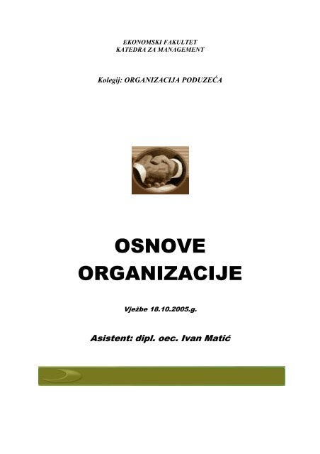 Organizacija - Ekonomski Fakultet