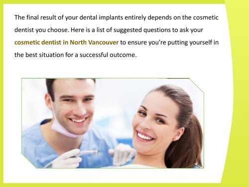 Cosmetic Dentist in North Vancouver - Restore Your Smile!