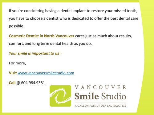 Cosmetic Dentist in North Vancouver - Restore Your Smile!