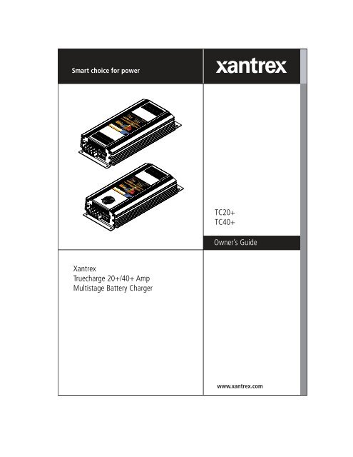 Truecharge 20+/40+ Amp Owners Manual - Xantrex