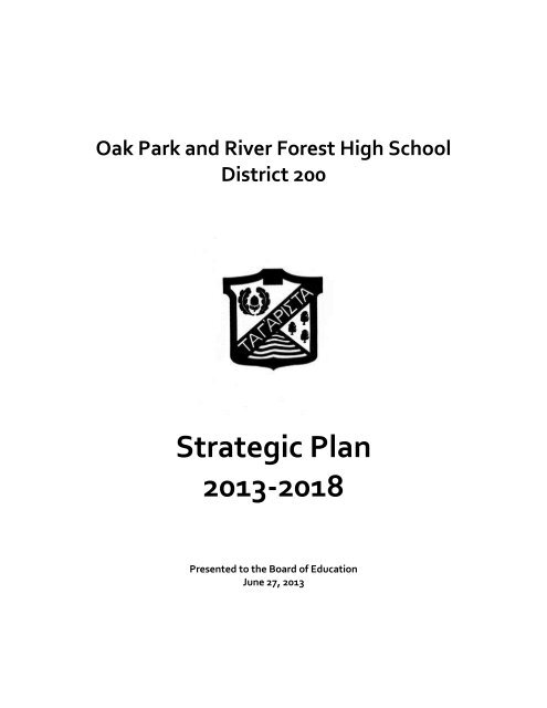 Strategic Plan 2013-2018 - Oak Park and River Forest High School