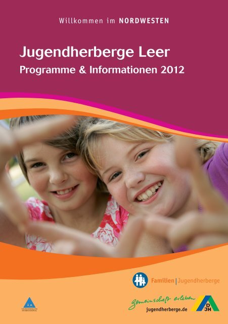 Programme und Informationen 2012 - Jugendherberge Leer