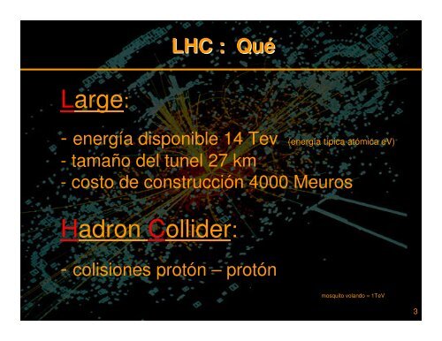 LHC : Large Hadron Collider