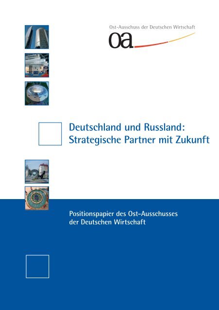 Deutschland und Russland: Strategische Partner mit Zukunft
