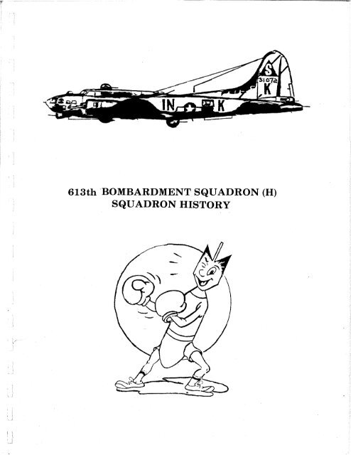 613th Squadron History - 401st Bombardment Group