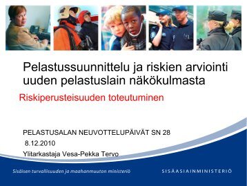 Pelastussuunnittelu ja riskien arviointi uuden pelastuslain ...