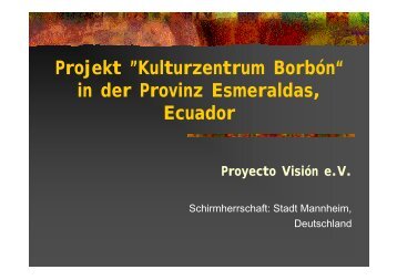 Projekt âKulturzentrum BorbÃ³nâ - Proyecto VisiÃ³n eV