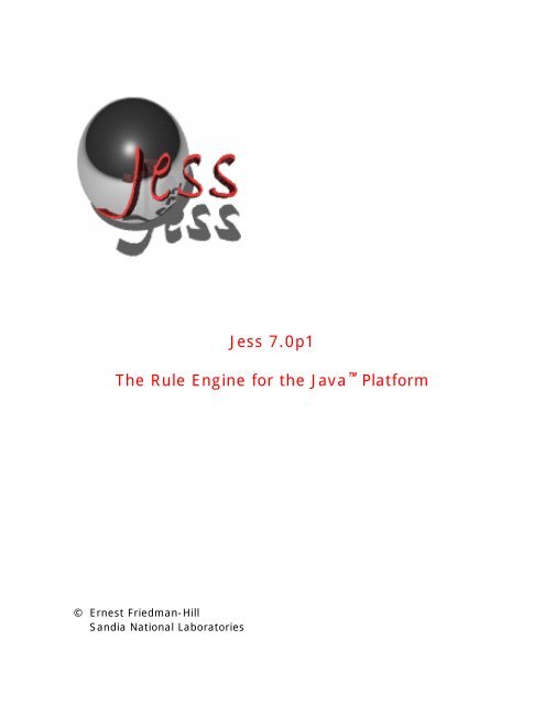 Jess 7.0p1 The Rule Engine for the Java™ Platform