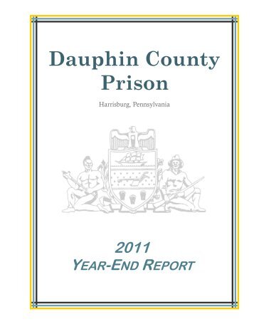 Dauphin County Prison Year End Report 2011