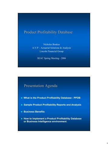 Product Profitability Database Presentation Agenda - Actuary.com