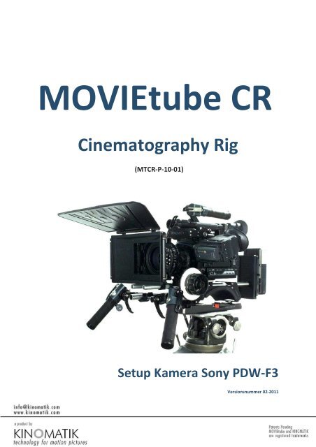 MOVIEtube CR Cinematography Rig - Kinomatik