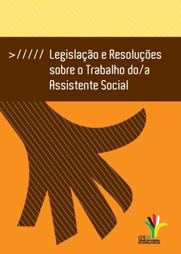 Legislação e Resoluções sobre o Trabalho do/a Assistente ... - CFESS