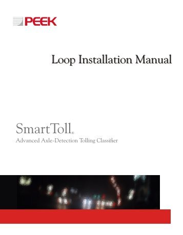 SmartToll Loop Installation Manual - Peek Traffic