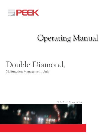 Double Diamond MMU Operating Manual - Peek Traffic