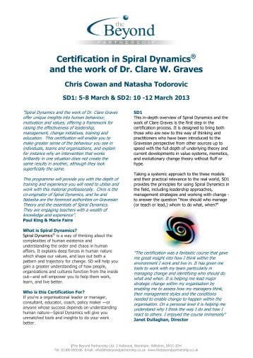 Certification in Spiral DynamicsÂ® and the work of Dr. Clare W. Graves