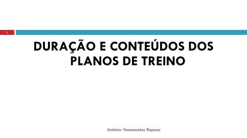 PLANEAMENTO DO TREINO: DA FORMAÃÃO AO ALTO ...