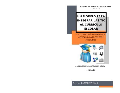 UN MODELO PARA INTEGRAR LAS TIC AL CURRÍCULO ESCOLAR