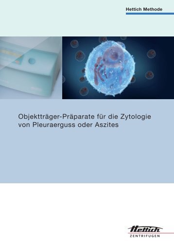 Hettich Methode für die Zytologie von Pleuraerguss oder - HettichLab